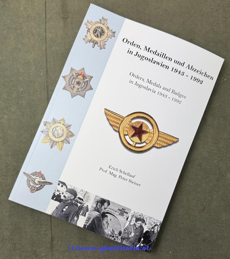 Orden, Medaillen und Abzeichen in Jugoslawien 1943-1992! - Neuerscheinung!!