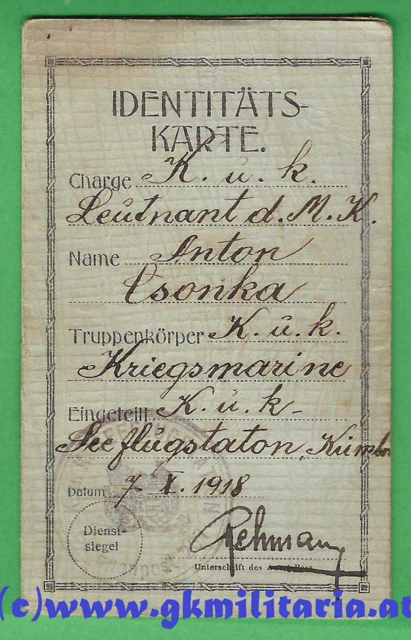 k.u.k. Kriegsmarine - Legitimation für Seeflugzeugführer Leutnant d. MK Anton Csonka - k.u.k. Seeflugstation Kumbor/Durazzo!!