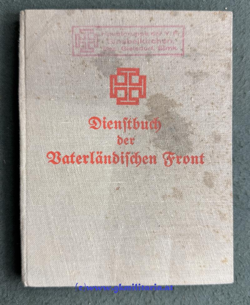 Dienstbuch + Satzung der Vaterländischen Front - Hauptgruppe der V.F. SINABELKIRCHEN, Bez. Gleisdorf Stmk.!!