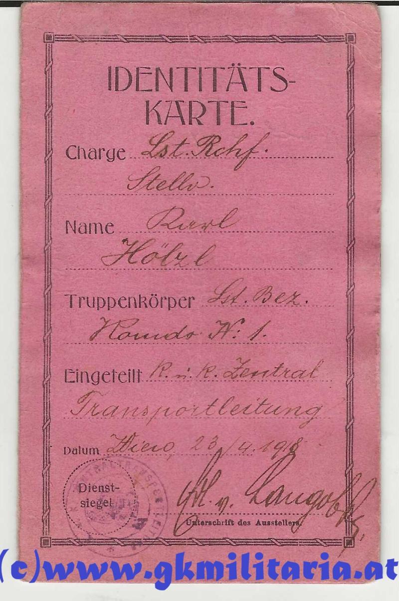k.u.k. Identitätskarte Ldst. Rechf. Stellv. Uoffz. Karl HÖLZL k.u.k. Zentral-Feldtransportleitung WIEN!