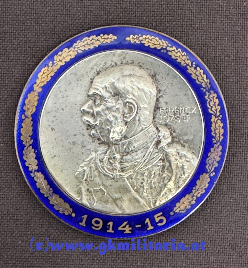 k.u.k. Medaille 1914/15 - Kaiser Franz Josef I. !