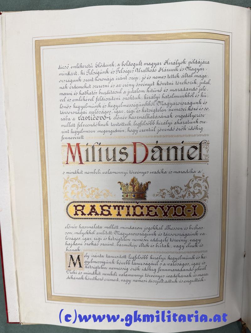 königl. ungarisches Adels-Diplom zugunsten von Oberst Daniel MILIUS VON RASTICEVO Kmdt. Divisions-Artillerie-Regimentes Nr. 34 !!