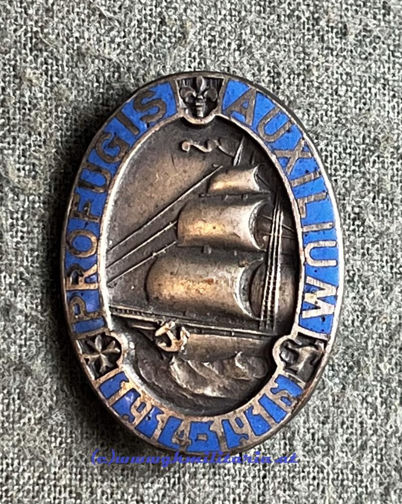 Patriotisches Abzeichen - Flüchtlingshilfe 1914-1916 PRO FUGIS AUXILIUM!